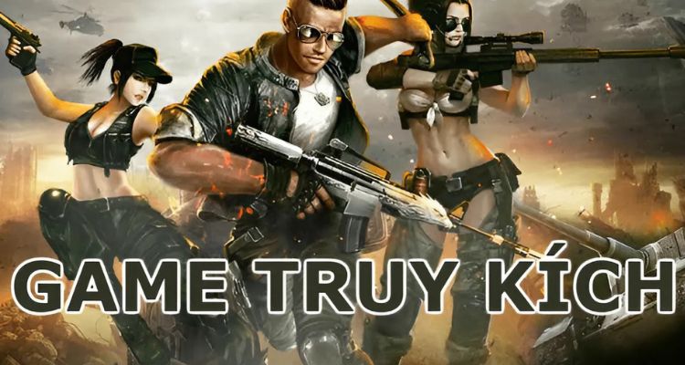 Thông tin sơ lược về game Truy Kích 