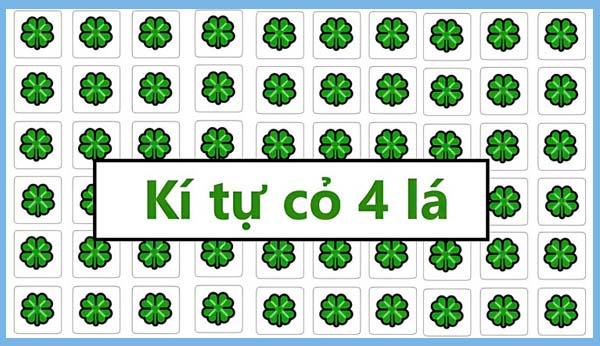 Bộ sưu tầm 99+ kí tự cỏ 4 lá đặc biệt ấn tượng và sáng tạo