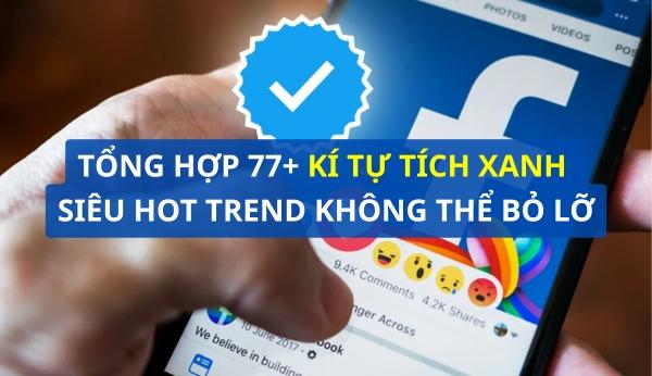 Tổng hợp 77+ kí tự tích xanh siêu hot trend không thể bỏ lỡ